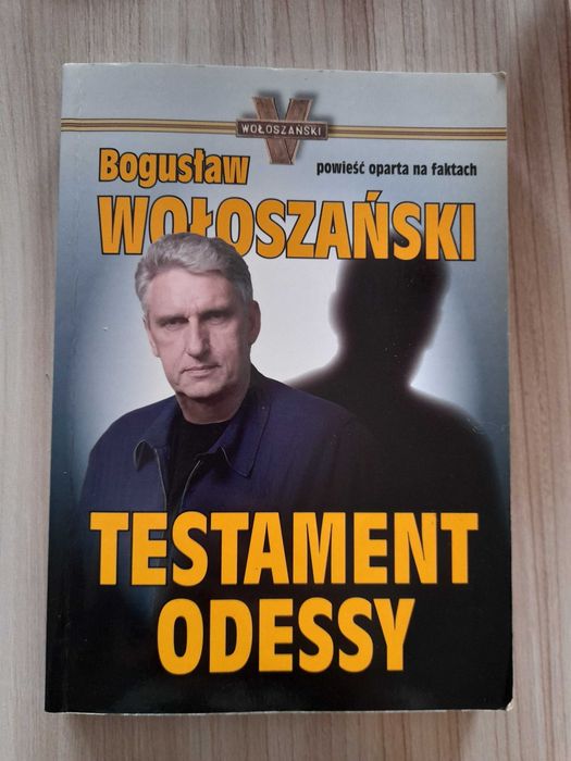 Testament Odessy Boguslaw Wołoszański
