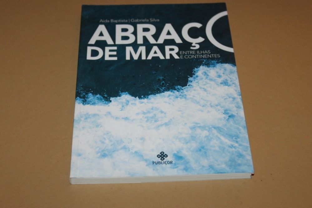 Abraço de Mar de Aida Baptista/Gabriela Silva