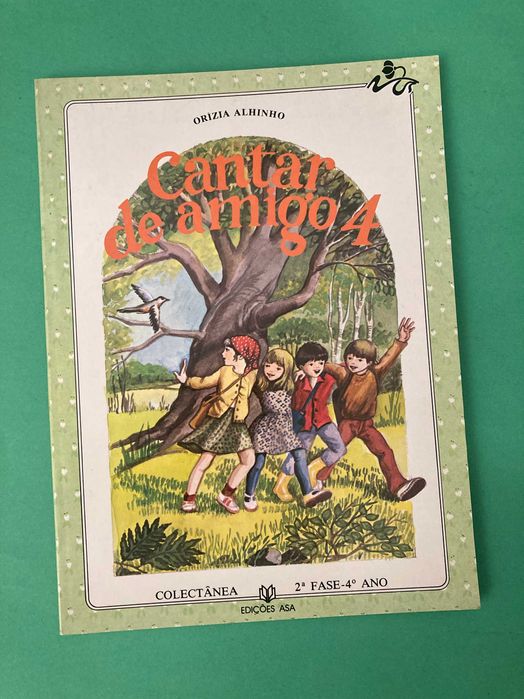 Livro Escola Primária Cantar de Amigo 4ª Classe Anos 80 Asa