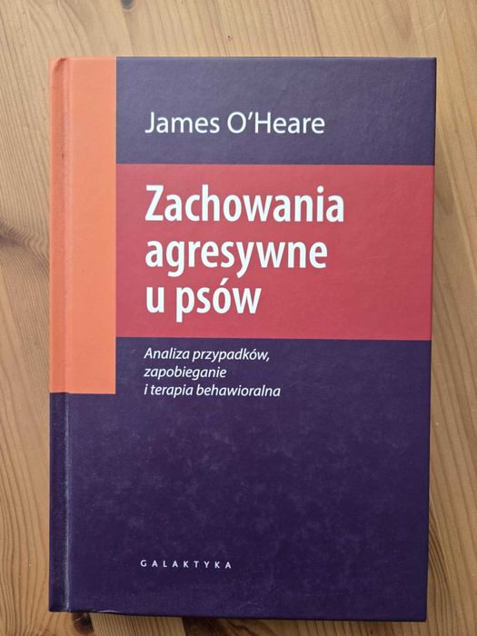 Zachowania agresywne u psów. James O'Heare