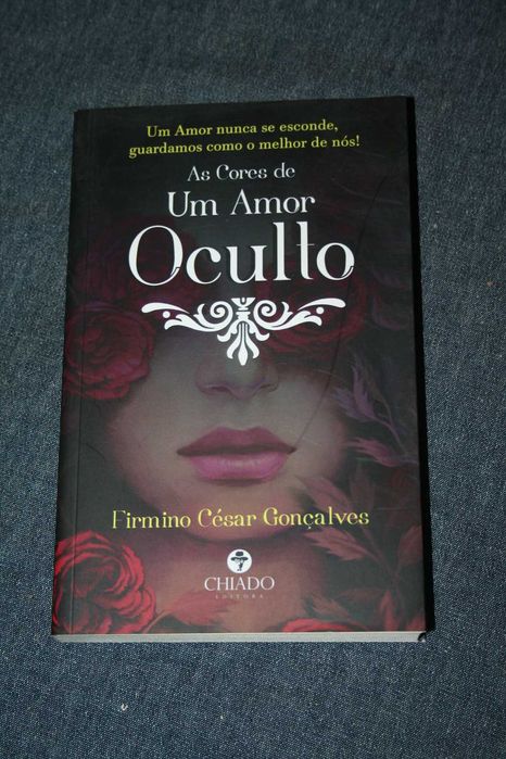 [] As Cores de Um Amor Oculto - Firmino César Gonçalves