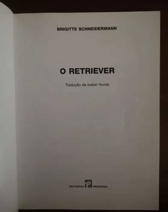 "O Retriever" de Brigitte Schneidermann