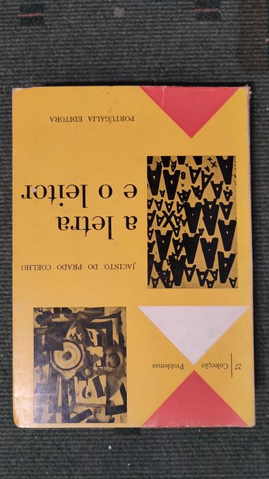A Letra e o leitor - Jacinto do Prado Coelho