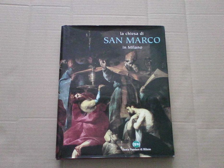 La Chiesa di San Marco in Milano