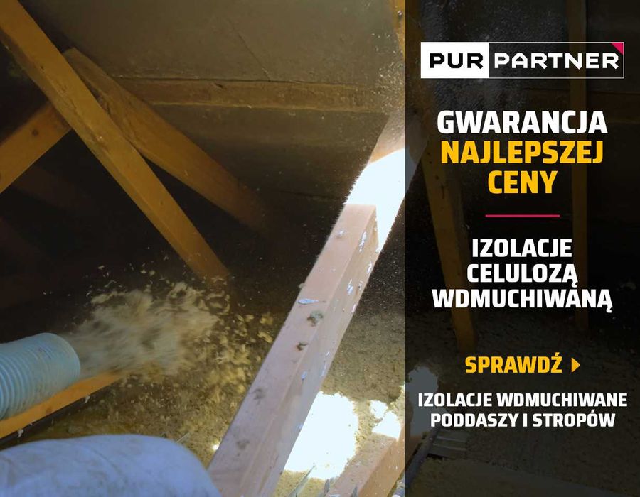 Ocieplanie Pianą PUR Ocieplanie Celulozą Ocieplenie Poddasza Piana PUR