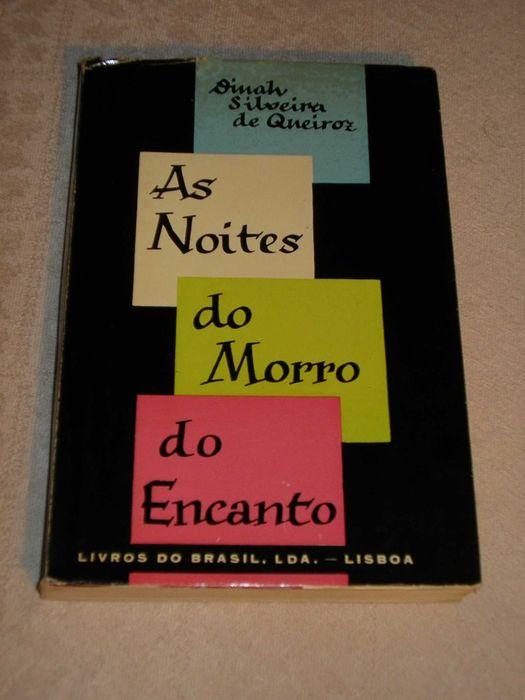 A s Noites do Morro do Encanto, Dinah Silveira de Queiroz