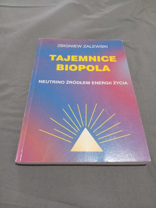 TAJEMNICE BIOPOLA Zbigniew Zalewski