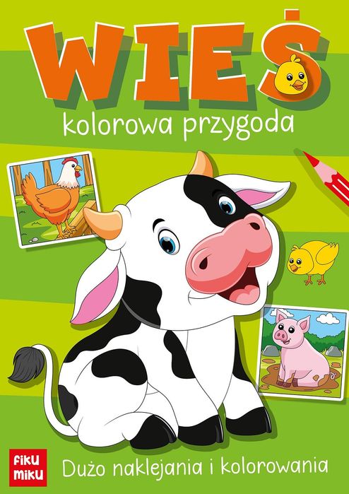 Wieś. Kolorowa Przygoda Maćkowiak Katarzyna Katarzyna Maćkowiak