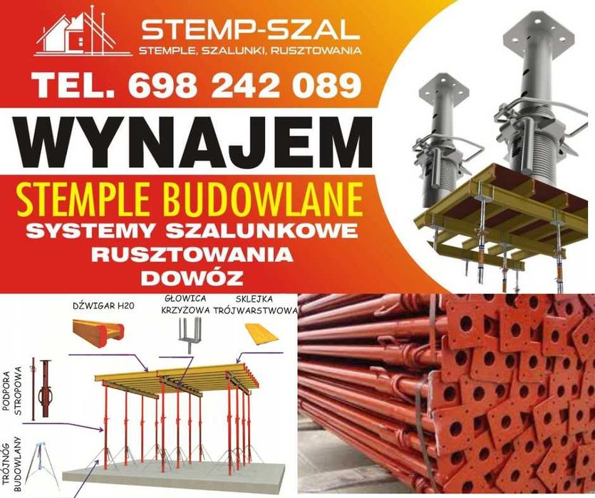 Wynajem Szalunki STEMP-SZAL stemple, rusztowania, wieniec, ławy