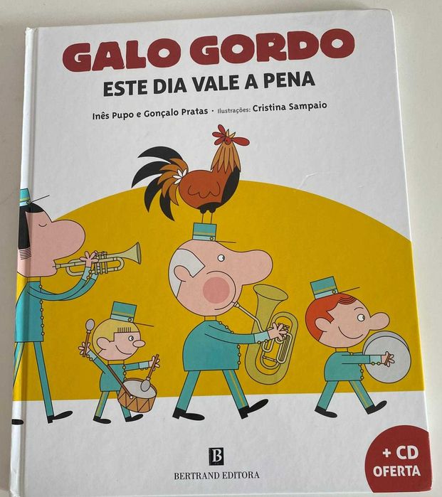 Livro Galo Gordo, Este dia vale a pena