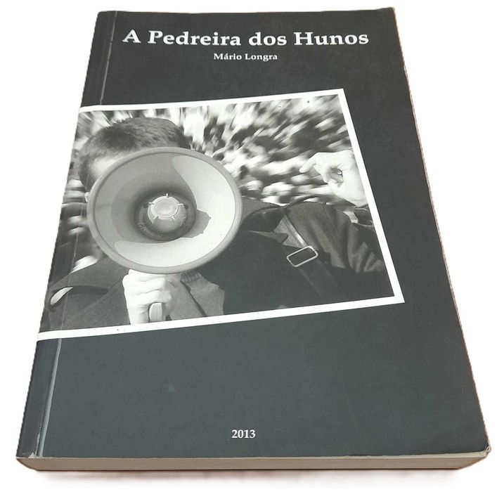 A Pedreira dos Hunos, de Mário Longra