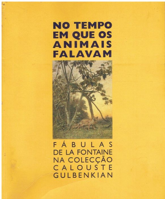 7453 No tempo em que os animais falavam: fábulas de la Fontaine na c