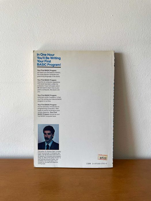 Rodnay Zaks: Your First BASIC Program [1983 1st Edition]