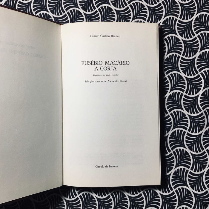 Eusébio Macário / A Corja - Camilo Castelo Branco
