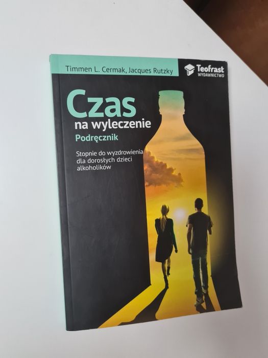 Czas na wyleczenie Podręcznik - Timmen L. Cermak, Jacques Rutzky x