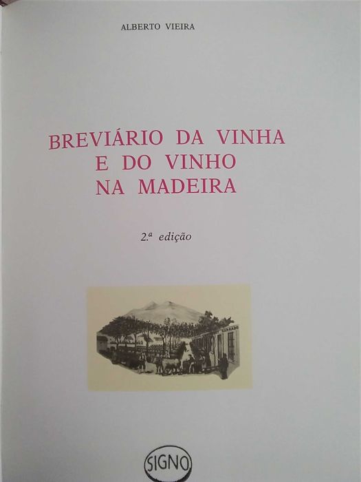 Breviário da Vinha e do Vinho na Madeira