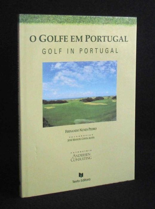 Livro O Golfe em Portugal Fernando Nunes Pedro 1ª edição 1993