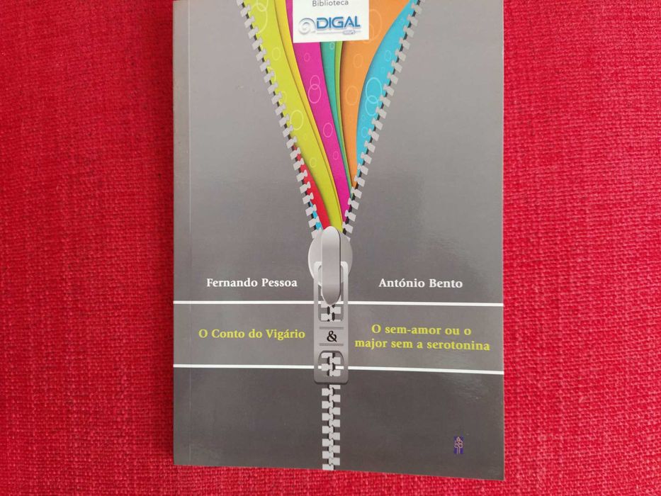 O Conto do Vigário – Fernando Pessoa + O Sem-Amor ou o Major Sem...