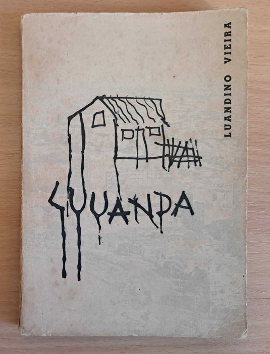 LUUANDA * Luandino Vieira * 1963 1ª Edição (Luanda)