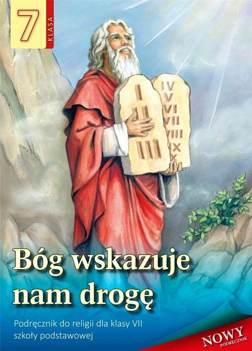 Religia Bóg Wskazuje Nam Drogę Podręcznik Dla Klasy 7 Szkoły Podstawowej Wydawnictwo Diecezjalne Sandomierz Podręczniki