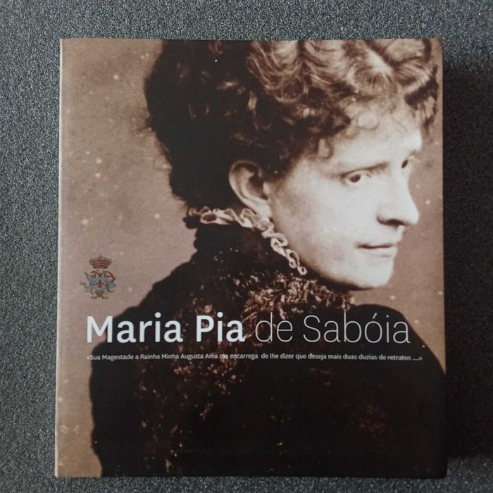 Maria Pia de Sabóia - Fotobiografia
