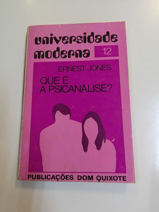 Que é a Psicanálise?, de Ernest Jones