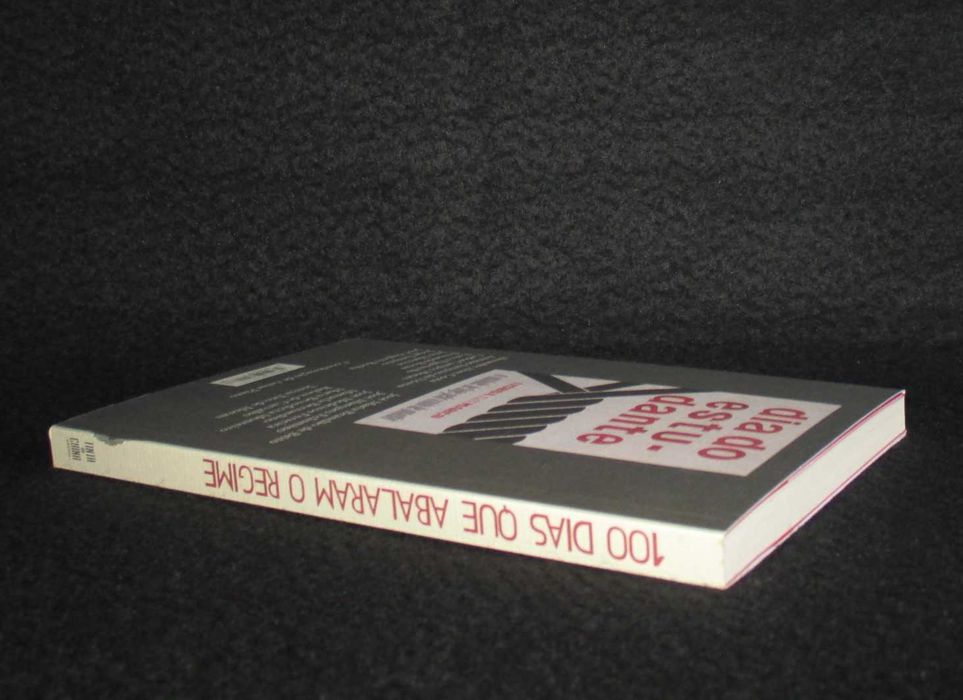 Livro 100 Dias que Abalaram o Regime ​A Crise Académica de 1962
