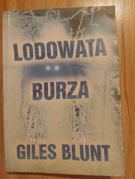 Lodowata burza - Blunt Giles