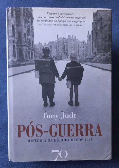 Pós-Guerra; História da Europa Desde 1945 - Tony Judt