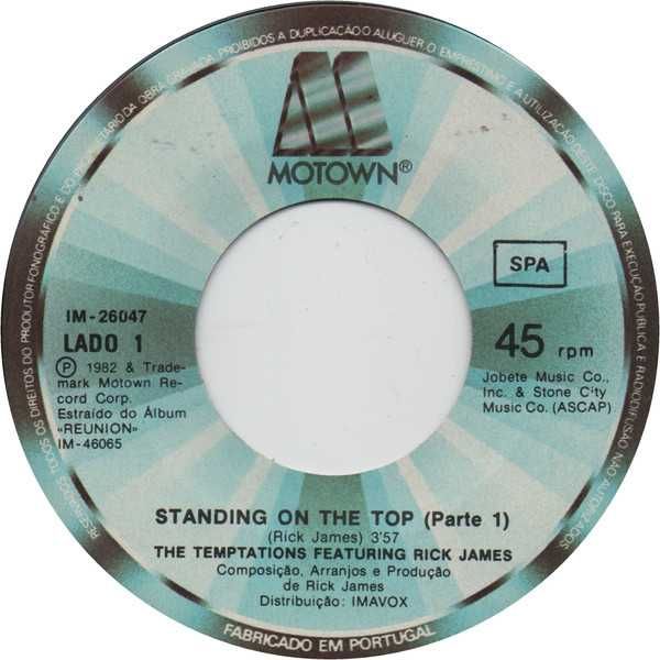 The Temptations Featuring Rick James ‎– Standing On The Top (Part 1)