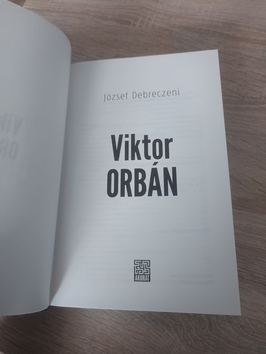 Viktor Orban. Jeden obóz. József Debreczeni książka hit viral stylehot