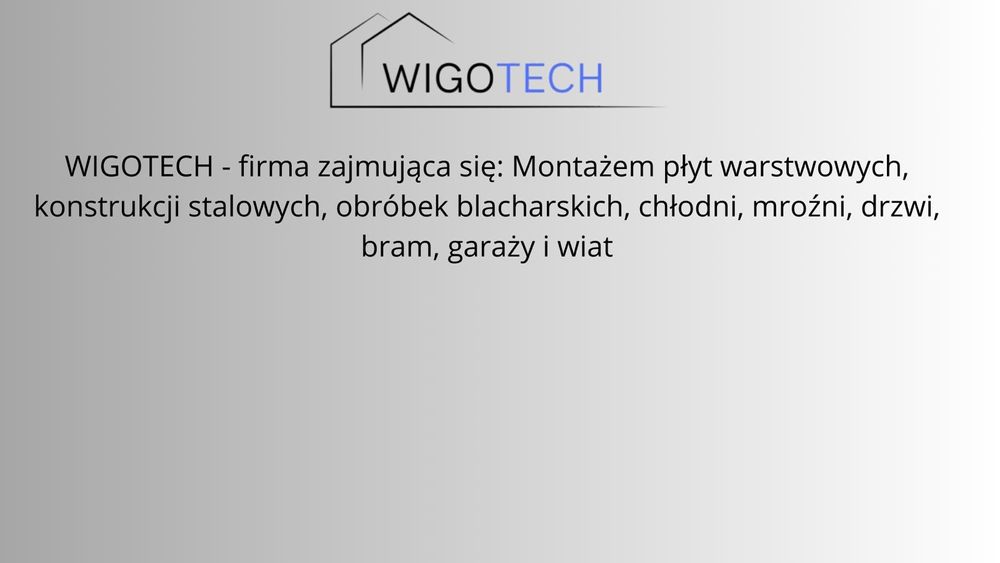 Montaż płyt warstwowych konstrukcji stalowych  budowa hal garaży wiat.