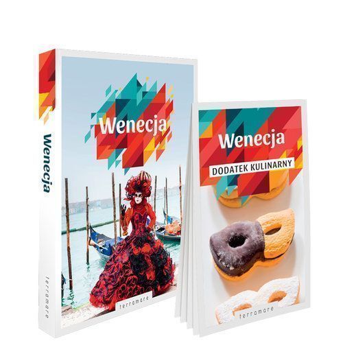 Wenecja Przewodnik Z Dodatkiem Kulinarnym