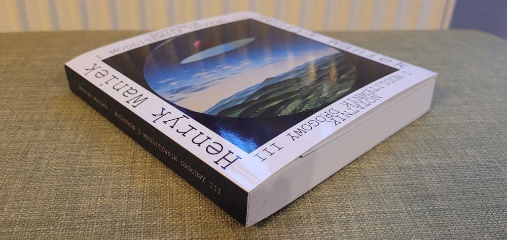 Notatnik i modlitewnik drogowy III, Henryk Waniek