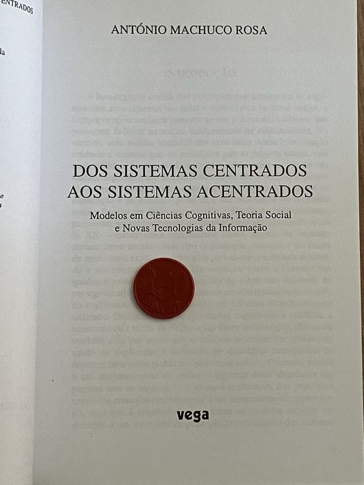 Dos Sistemas Centrados aos Sistemas Acentrados - A. Machuco Rosa