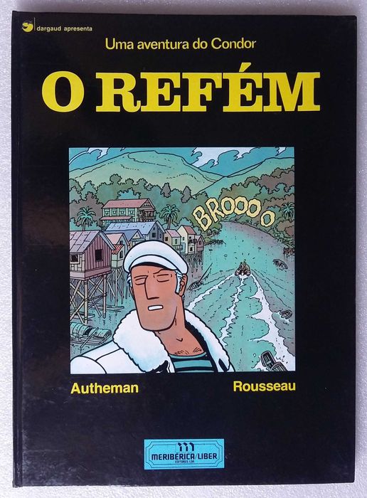 Uma aventura Do Condor- O Refém