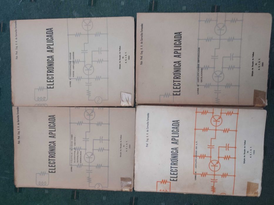 Electrónica Aplicada - 4 Volumes -Eng. A. A. de Carvalho Fernandes