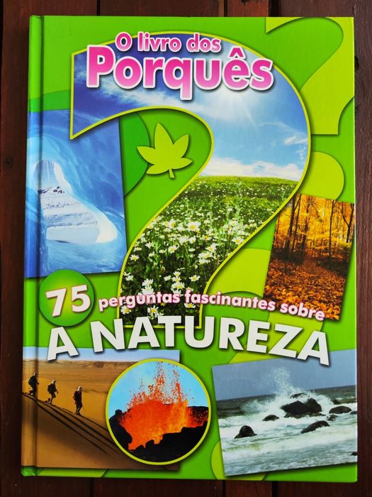 O Livro dos Porquês, 75 perguntas fascinantes sobre A NATUREZA