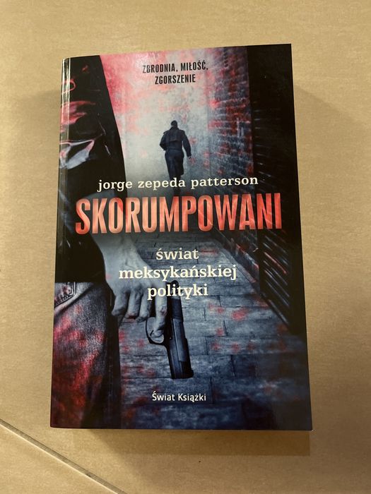 Książka Skorumpowani. Jorge Patterson. Nowa. Thriller.