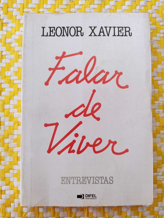 FALAR DE VIVER  Entrevistas
Leonor Xavier