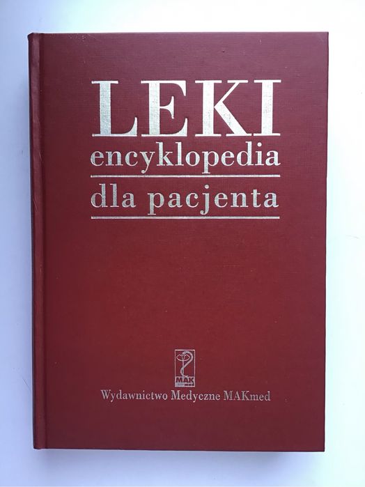 LEKI - encyklopedia dla pacjenta Objaśnienia Interakcje Zalecenia