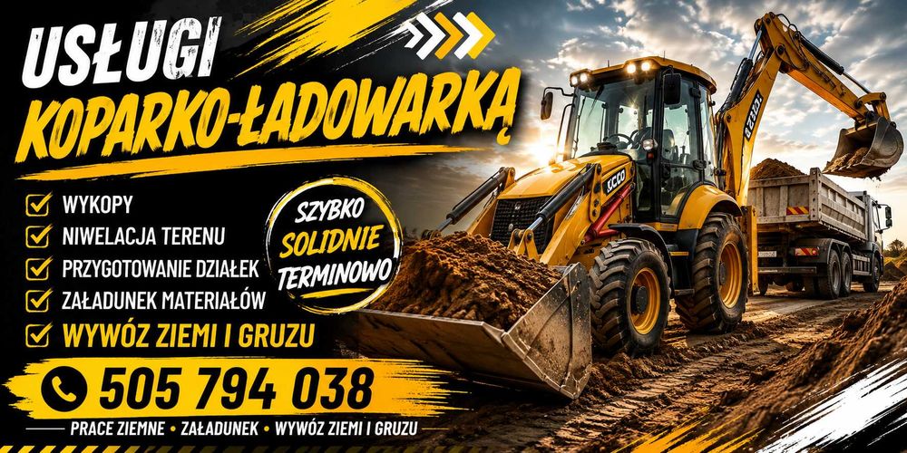 Usługi Koparko Ładowarką ! Szybkie terminy ! Usługi Wywrotką !