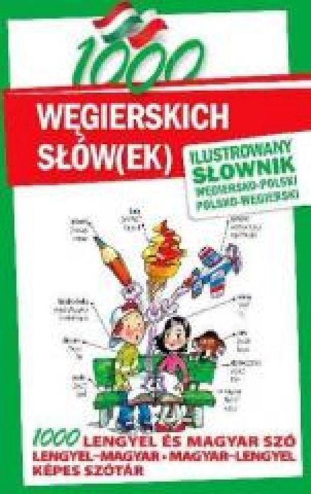 1000 węgierskich słów(ek). Ilustrowany słownik Level Trading praca