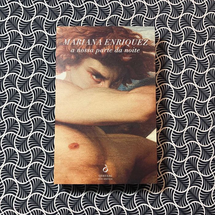a nossa parte da noite - Mariana Enriquez