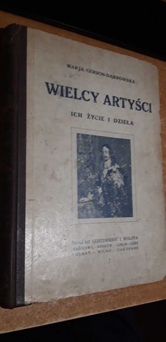 WIELCY  ARTYŚCI -Gerson-Dąbrowska-1925 oryg.opr.,ilustr.