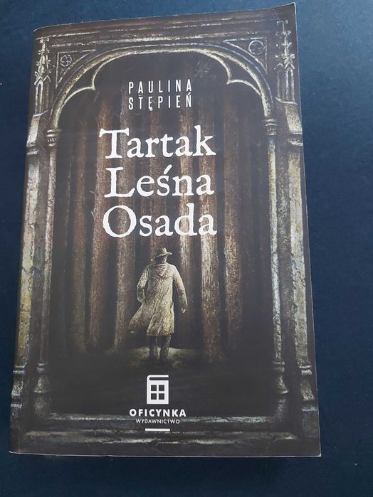 Paulina Stępień Tartak Leśna Osada