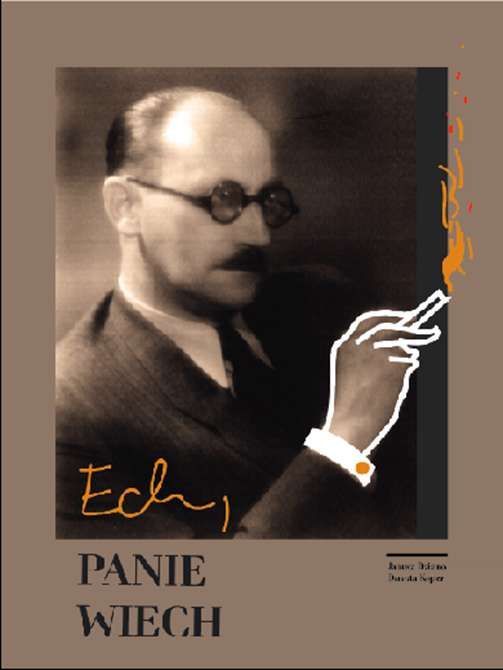 Ech Panie Wiech Magia Słowa