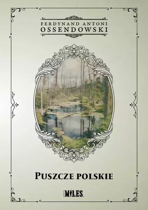 Puszcze polskie. Miles
