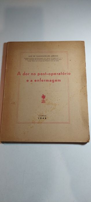 Postoperative Pain and Nursing - Luiz de Vasconcellos Arruda