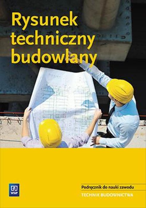 Rysunek techniczny budowlany WSiP WSiP Tadeusz Maj Rok wydania: 2019,